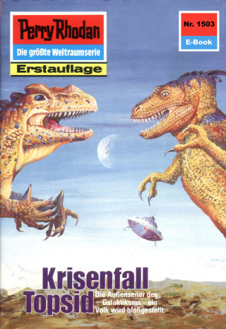 Robert Feldhoff: Perry Rhodan 1503: Krisenfall Topsid