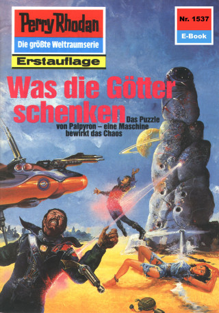 H.G. Francis: Perry Rhodan 1537: Was die Götter schenken