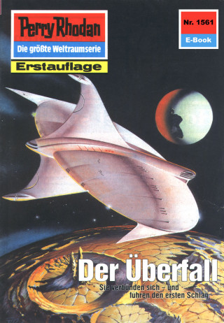 H.G. Ewers: Perry Rhodan 1561: Der Überfall