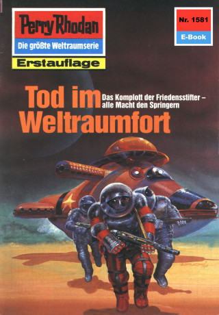 Horst Hoffmann: Perry Rhodan 1581: Tod im Weltraumfort