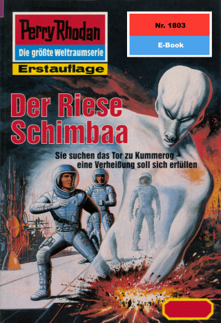 Hubert Haensel: Perry Rhodan 1803: Der Riese Schimbaa