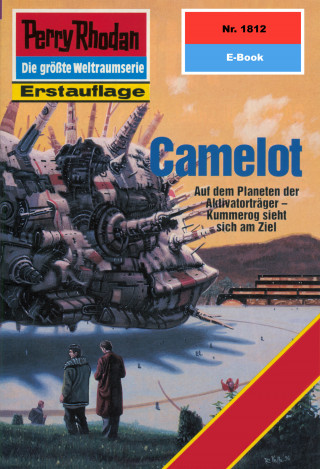 Ernst Vlcek: Perry Rhodan 1812: Camelot