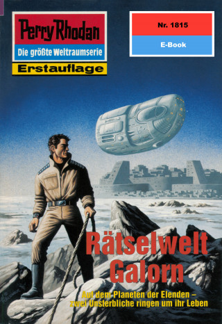 Peter Terrid: Perry Rhodan 1815: Rätselwelt Galorn