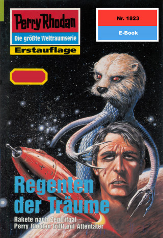 Robert Feldhoff: Perry Rhodan 1823: Regenten der Träume