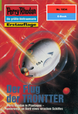 Robert Feldhoff: Perry Rhodan 1834: Der Flug der TRONTTER