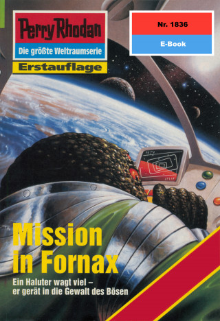 Horst Hoffmann: Perry Rhodan 1836: Mission in Fornax