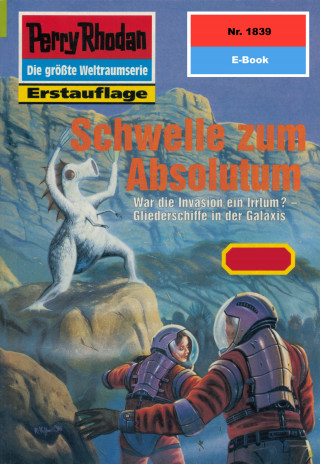 Arndt Ellmer: Perry Rhodan 1839: Schwelle zum Absolutum