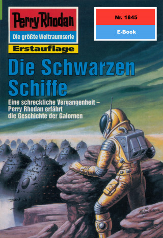 Peter Terrid: Perry Rhodan 1845: Die Schwarzen Schiffe