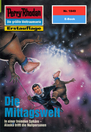 Robert Feldhoff: Perry Rhodan 1849: Die Mittagswelt