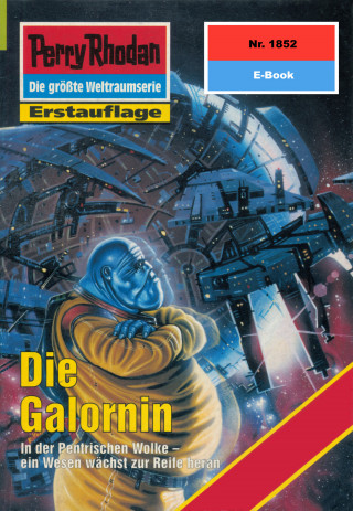 Horst Hoffmann: Perry Rhodan 1852: Die Galornin