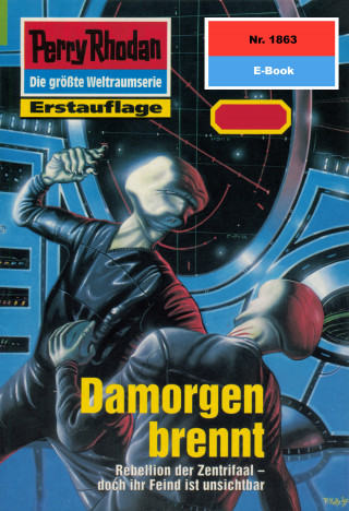 H.G. Francis: Perry Rhodan 1863: Damorgen brennt