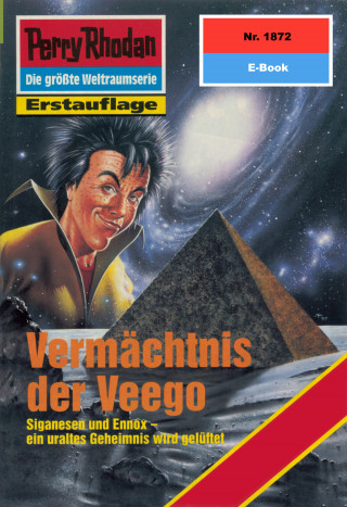 Arndt Ellmer: Perry Rhodan 1872: Vermächtnis der Veego