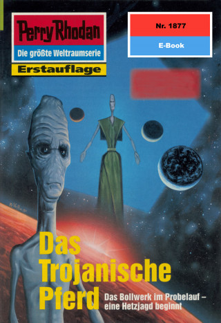 Horst Hoffmann: Perry Rhodan 1877: Das Trojanische Pferd