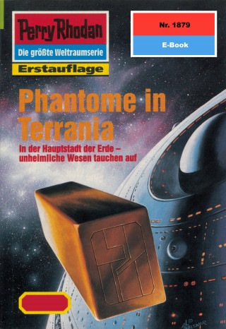 Ernst Vlcek: Perry Rhodan 1879: Phantome in Terrania