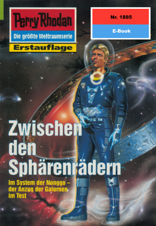 Peter Terrid: Perry Rhodan 1885: Zwischen den Sphärenrädern