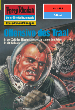 Arndt Ellmer: Perry Rhodan 1893: Offensive des Traal