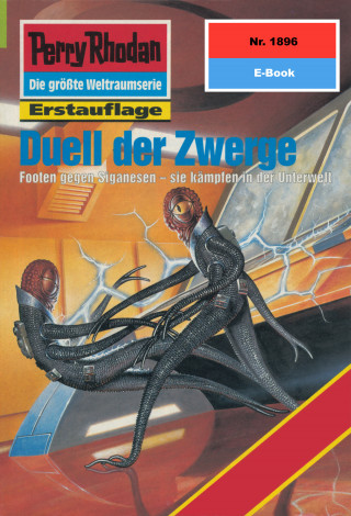 Susan Schwartz: Perry Rhodan 1896: Duell der Zwerge