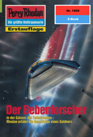 Robert Feldhoff: Perry Rhodan 1909: Der Bebenforscher