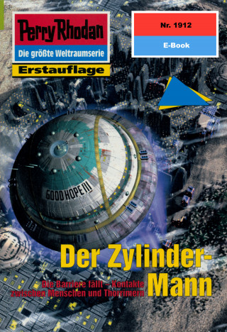 Horst Hoffmann: Perry Rhodan 1912: Der Zylinder-Mann