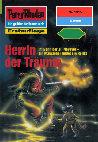 Peter Terrid: Perry Rhodan 1915: Herrin der Träume