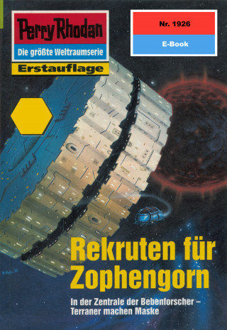 Robert Feldhoff: Perry Rhodan 1926: Rekruten für Zophengorn