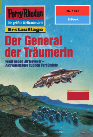 H.G. Francis: Perry Rhodan 1929: Der General der Träumerin