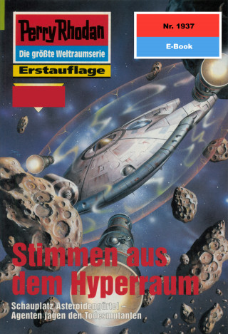 Uwe Anton: Perry Rhodan 1937: Stimmen aus dem Hyperraum