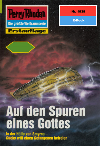 H.G. Francis: Perry Rhodan 1939: Auf den Spuren eines Gottes