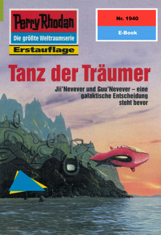 Arndt Ellmer: Perry Rhodan 1940: Tanz der Träumer