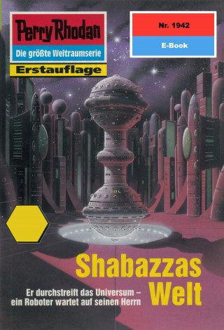 Horst Hoffmann: Perry Rhodan 1942: Shabazzas Welt