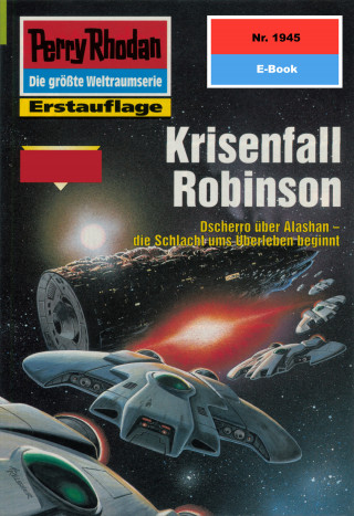 Robert Feldhoff: Perry Rhodan 1945: Krisenfall Robinson