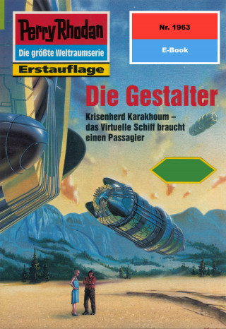 H.G. Francis: Perry Rhodan 1963: Die Gestalter