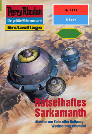 H.G. Francis: Perry Rhodan 1971: Rätselhaftes Sarkamanth