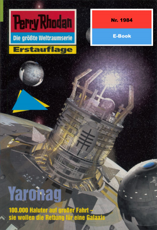 H.G. Francis: Perry Rhodan 1984: Yaronag