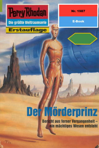 Robert Feldhoff: Perry Rhodan 1987: Der Mörderprinz