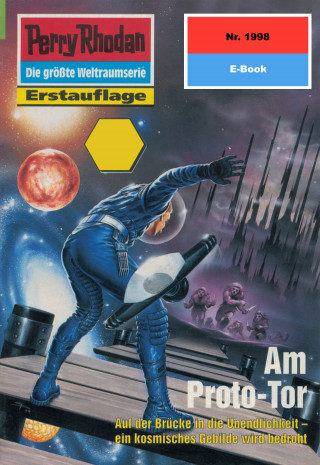 Horst Hoffmann: Perry Rhodan 1998: Am Proto-Tor