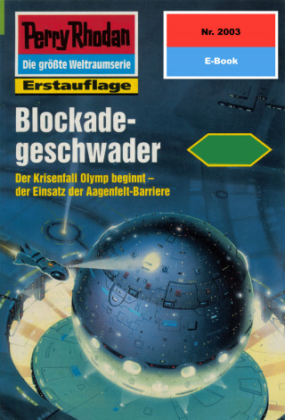 Rainer Castor: Perry Rhodan 2003: Blockadegeschwader