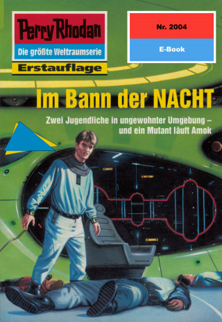 Horst Hoffmann: Perry Rhodan 2004: Im Bann der NACHT