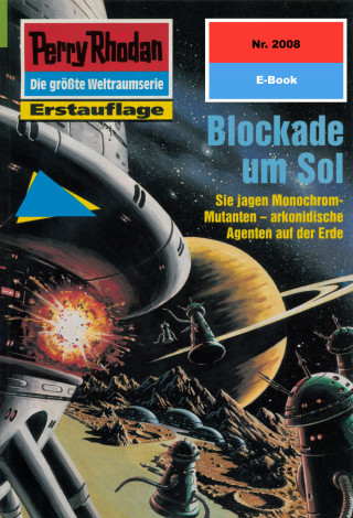 Arndt Ellmer: Perry Rhodan 2008: Blockade um Sol