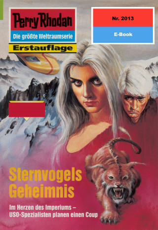 Hans Kneifel: Perry Rhodan 2013: Sternvogels Geheimnis