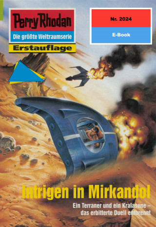 Arndt Ellmer: Perry Rhodan 2024: Intrigen in Mirkandol