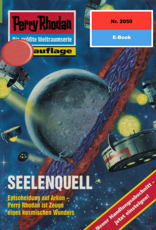 Uwe Anton: Perry Rhodan 2050: SEELENQUELL