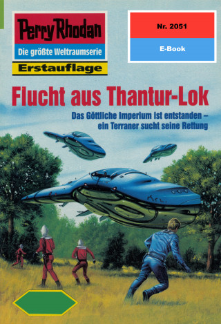 Susan Schwartz: Perry Rhodan 2051: Flucht aus Thantur-Lok