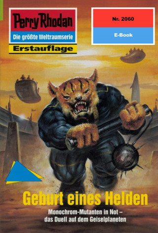 Susan Schwartz: Perry Rhodan 2060: Geburt eines Helden