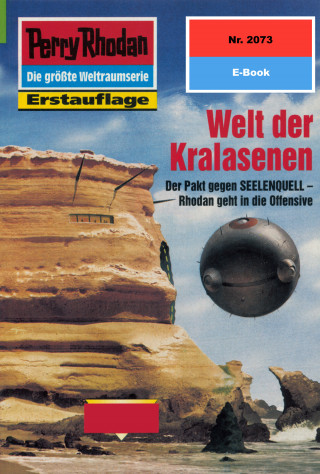 Ernst Vlcek: Perry Rhodan 2073: Welt der Kralasenen