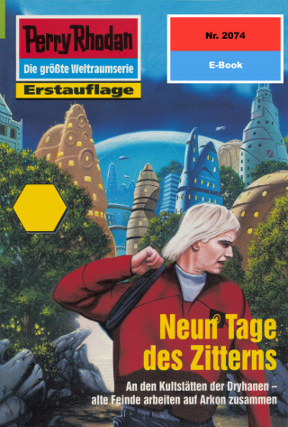 Hans Kneifel: Perry Rhodan 2074: Neun Tage des Zitterns