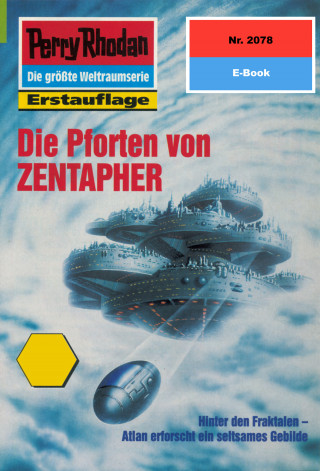 Ernst Vlcek: Perry Rhodan 2078: Die Pforten von ZENTAPHER