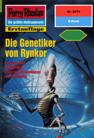 Susan Schwartz: Perry Rhodan 2079: Die Genetiker von Rynkor