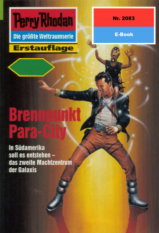 Arndt Ellmer: Perry Rhodan 2083: Brennpunkt Para-City