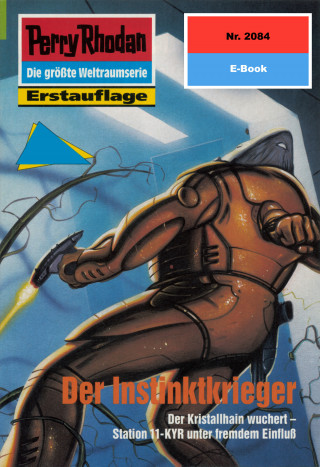 H.G. Francis: Perry Rhodan 2084: Der Instinktkrieger